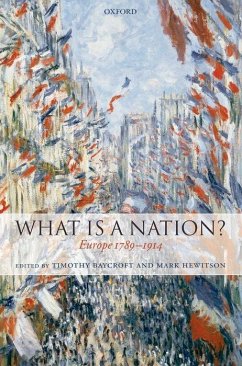 What Is a Nation? - Baycroft, Timothy / Hewitson, Mark (eds.)