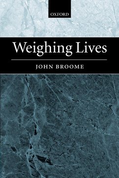 Weighing Lives - Broome, John