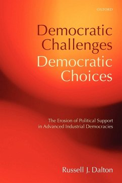Democratic Challenges, Democratic Choices - Dalton, Russell J.