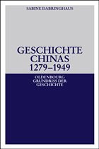 Geschichte Chinas 1279-1949 - Dabringhaus, Sabine