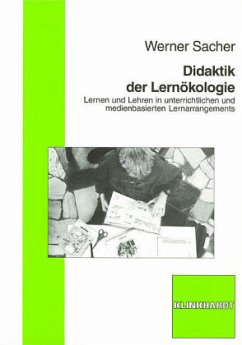 Didaktik der Lernökologie - Sacher, Werner