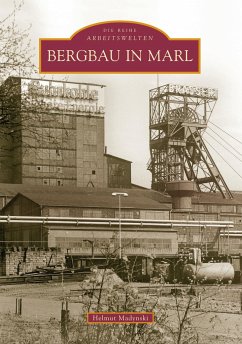 Bergbau in Marl - Madynski, Helmut