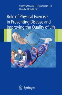 Role of Physical Exercise in Preventing Disease and Improving the Quality of Life - Stocchi, Vilberto (Hrsg.)