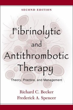 Fibrinolytic and Antithrombotic Therapy - Becker, Richard C.; Spencer, Frederick A.