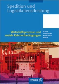 Cover Wirtschaftsprozesse und soziale Rahmenbedingungen / Spedition und Logistikdienstleistung