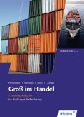 1. Ausbildungsjahr im Groß- und Außenhandel, m. CD-ROM / Groß im Handel