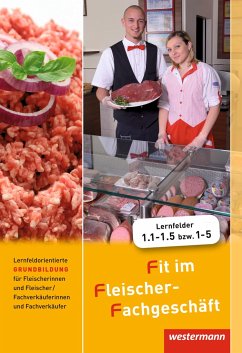 Fit im Fleischer-Fachgeschäft - Ziller, Alfons; Stautner, Gisela; Wurdack, Martin; Grum, Hans