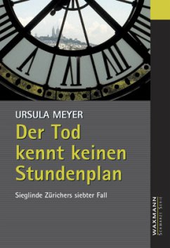 Der Tod kennt keinen Stundenplan - Meyer, Ursula