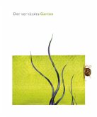 Der verrückte Garten Der verrückte Garten
