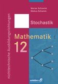 Mathematik für die berufliche Oberstufe - Nichttechnische Ausbildungsrichtungen