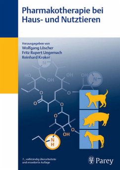 Pharmakotherapie bei Haus- und Nutztieren - Löscher, Wolfgang / Ungemach, Fritz Rupert / Kroker, Reinhard