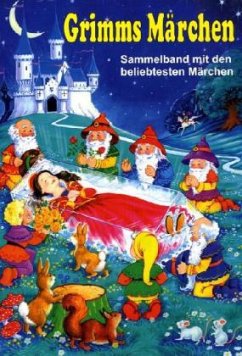 Grimms Märchen - Grimm, Jacob;Grimm, Wilhelm