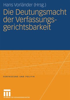 Die Deutungsmacht der Verfassungsgerichtsbarkeit - Vorländer, Hans (Hrsg.)