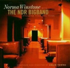 It'S Later Than You Think - Winstone,Norma With The Ndr B