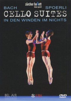 Cello Suites - Spoerli,Heinz/Zürcher Ballett