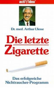 Die letzte Zigarette