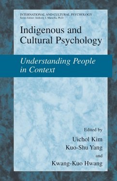 Indigenous and Cultural Psychology - Kim, Uichol / Yang, Kuo-Shu / Hwang, Kwang-Kuo (eds.)