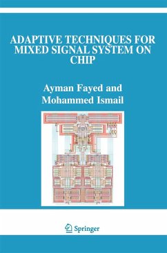 Adaptive Techniques for Mixed Signal System on Chip - Fayed, Ayman;Ismail, Mohammed