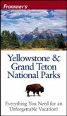 Frommer's Yellowstone & Grand Teton National Parks