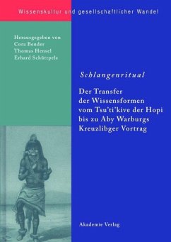 Schlangenritual - Bender, Caro / Hensel, Thomas / Schüttpelz, Erhard (Hrsg.)