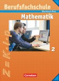 Mathematik - Berufsfachschule - Rheinland-Pfalz - Band 2 / Mathematik Berufsfachschule, Ausgabe Rheinland-Pfalz 2