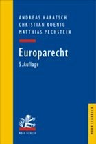 Europarecht - Haratsch, Andreas / Koenig, Christian / Pechstein, Matthias / Köngeter, Matthias / Kubicki, Philipp