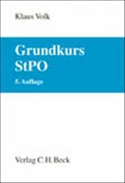 Grundkurs StPO - Volk, Klaus