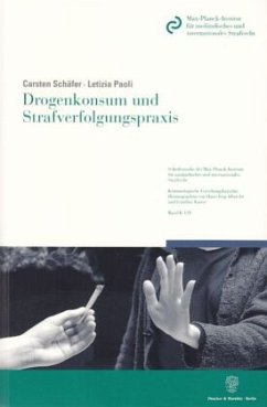 Drogenkonsum und Strafverfolgungspraxis. - Schäfer, Carsten;Paoli, Letizia