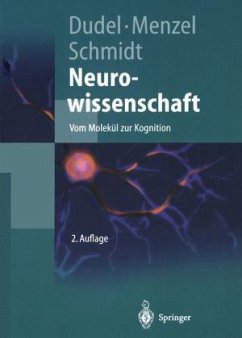 Neurowissenschaft - Dudel, Josef / Menzel, Randolf / Schmidt, Robert F. (Hgg.)