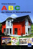 ABC der Wärme in Wohngebäuden