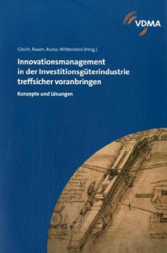 Cover Innovationsmanagement in der Investionsgüterindustrie treffsicher voranbringen