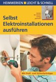 Selbst Elektroinstallationen ausführen