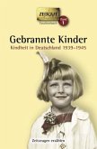 Gebrannte Kinder, Kindheit in Deutschland 1939-1945