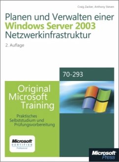 Planen und Verwalten einer Windows Server 2003 Netzwerkinfrastruktur, m. 2 CD-ROMs - Zacker, Craig