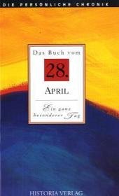 Cover Das Buch vom 28. April / Die Persönliche Chronik