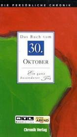 Cover Das Buch vom 30. Oktober / Die Persönliche Chronik