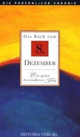 Das Buch vom 08. Dezember / Die Persönliche Chronik