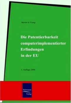 Die Patentierbarkeit computerimplementierter Erfindungen in der EU - Le Vrang, Martin