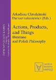 Actions, Products and Things