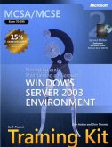 Managing and Maintaining a Microsoft Windows Server 2003 Environment, w. CD-ROM