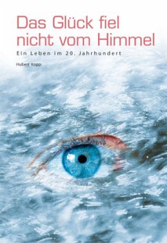 Cover Das Glück fiel nicht vom Himmel