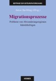 Migrationsprozesse Migrationsprozesse