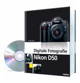 Digitale Fotografie Nikon D50, m. CD-ROM