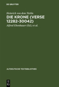 Die Krone 2 (Verse 12282-30042) - Heinrich von dem Türlin