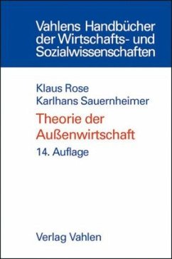 Theorie der Außenwirtschaft - Rose, Klaus;Sauernheimer, Karlhans