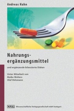 Nahrungsergänzungsmittel und ergänzende bilanzierte Diäten - Hahn, Andreas