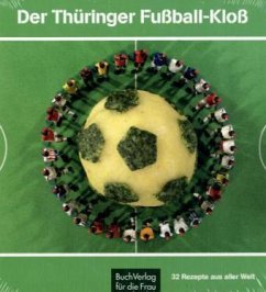 Der Thüringer Fußball-Kloß - Schneider, Sylk