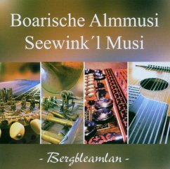 Bergbleamlan-Instrumental - Boarische Almmusi/Seewink'L Musi