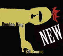 Voodoo King - Bourne,Bill