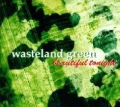 Beautiful Tonight - Wasteland Green